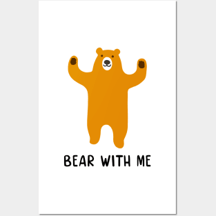 Bear with me Posters and Art